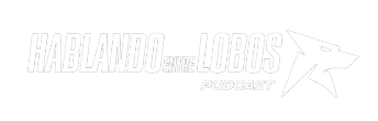 Hablando entre lobos – Podcast